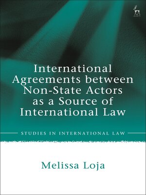 cover image of International Agreements between Non-State Actors as a Source of International Law